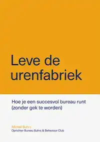LEVE DE URENFABRIEK