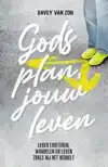 GODS PLAN, JOUW LEVEN