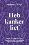 HEB KANKER LIEF