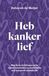 HEB KANKER LIEF