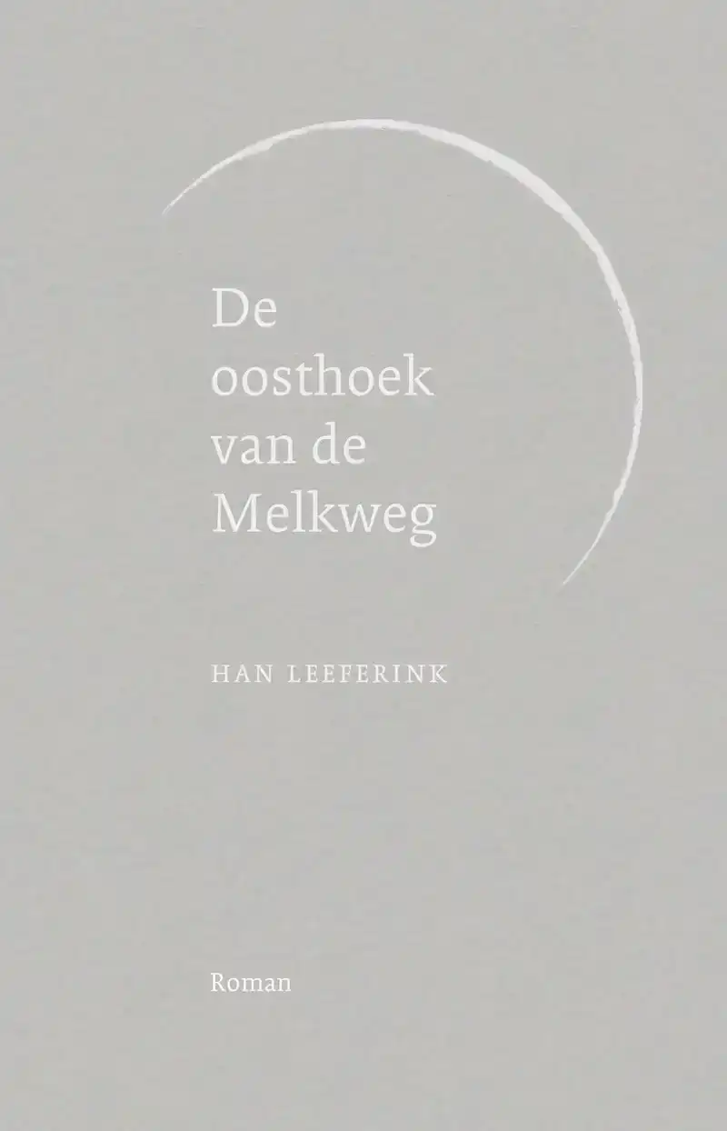 DE OOSTHOEK VAN DE MELKWEG