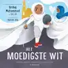 HET MOEDIGSTE WIT