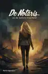 DE NOTARIS 11 EN DE BITTERE WAARHEID