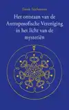 HET ONTSTAAN VAN DE ANTROPOSOFISCHE VERENIGING IN HET LICHT
