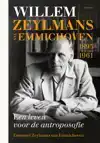 WILLEM ZEYLMANS VAN EMMICHOVEN 1893-1961