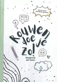 ROUWEN DOE JE ZO!