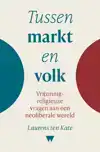 TUSSEN MARKT EN VOLK
