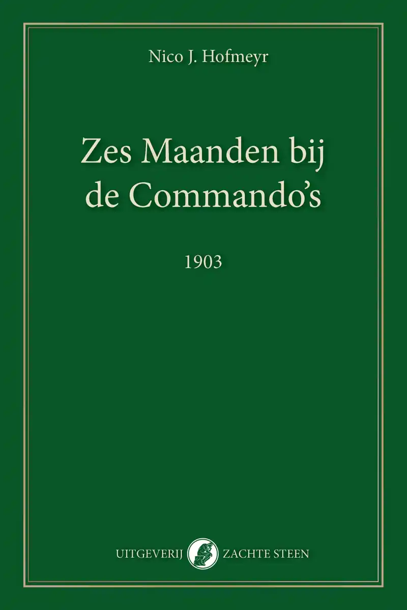 ZES MAANDEN BIJ DE COMMANDO'S