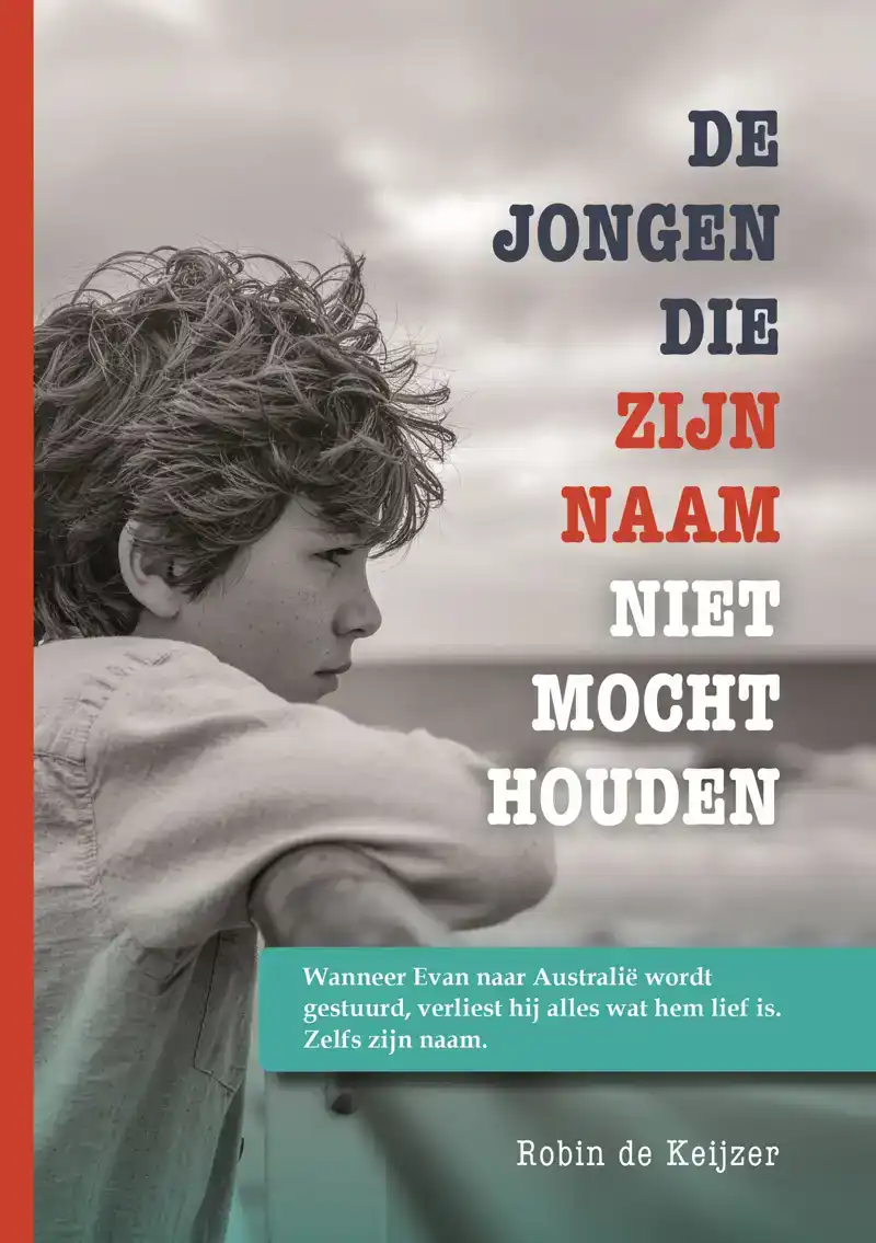DE JONGEN DIE ZIJN NAAM NIET MOCHT HOUDEN