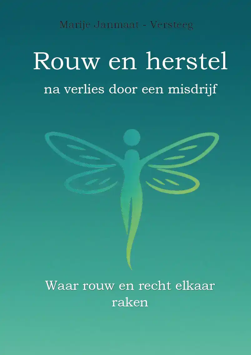 ROUW EN HERSTEL NA EEN MISDRIJF