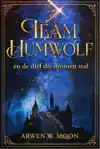 TEAM HUMWOLF EN DE DIEF DIE DROMEN STAL