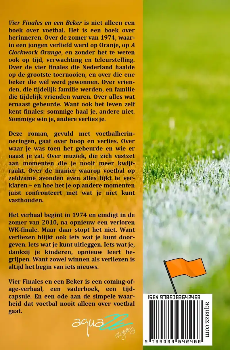 VIER FINALES EN EEN BEKER