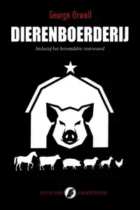 DIERENBOERDERIJ - ANIMAL FARM