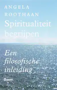 SPIRITUALITEIT BEGRIJPEN