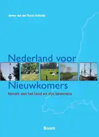 NEDERLAND VOOR NIEUWKOMERS