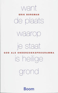 WANT DE PLAATS WAAROP JE STAAT IS HEILIGE GROND