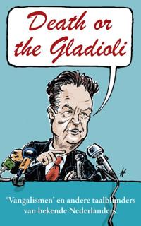 DEATH OR THE GLADIOLI