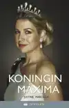 KONINGIN MAXIMA
