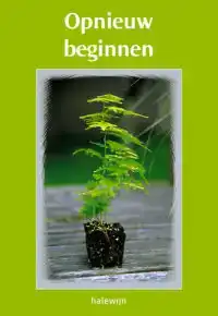 OPNIEUW BEGINNEN