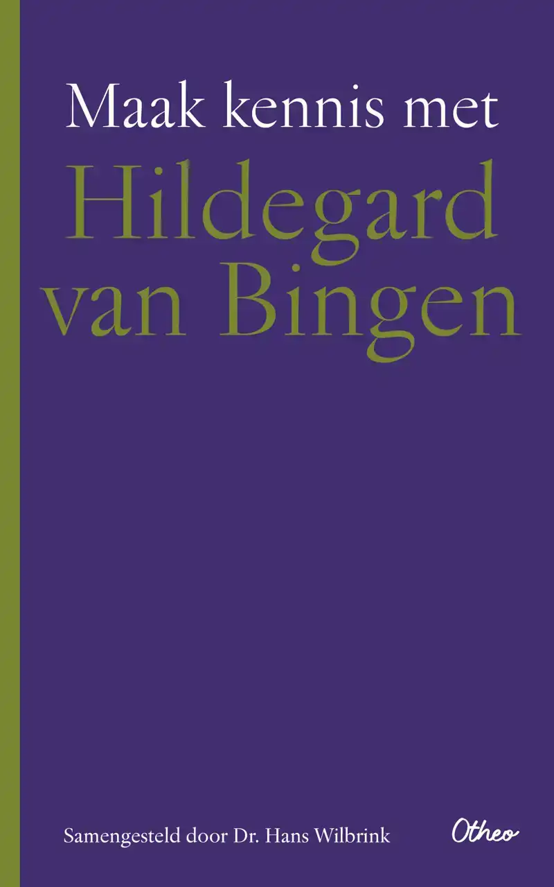 MAAK KENNIS MET HILDEGARD VAN BINGEN