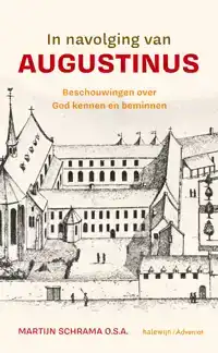 IN NAVOLGING VAN AUGUSTINUS