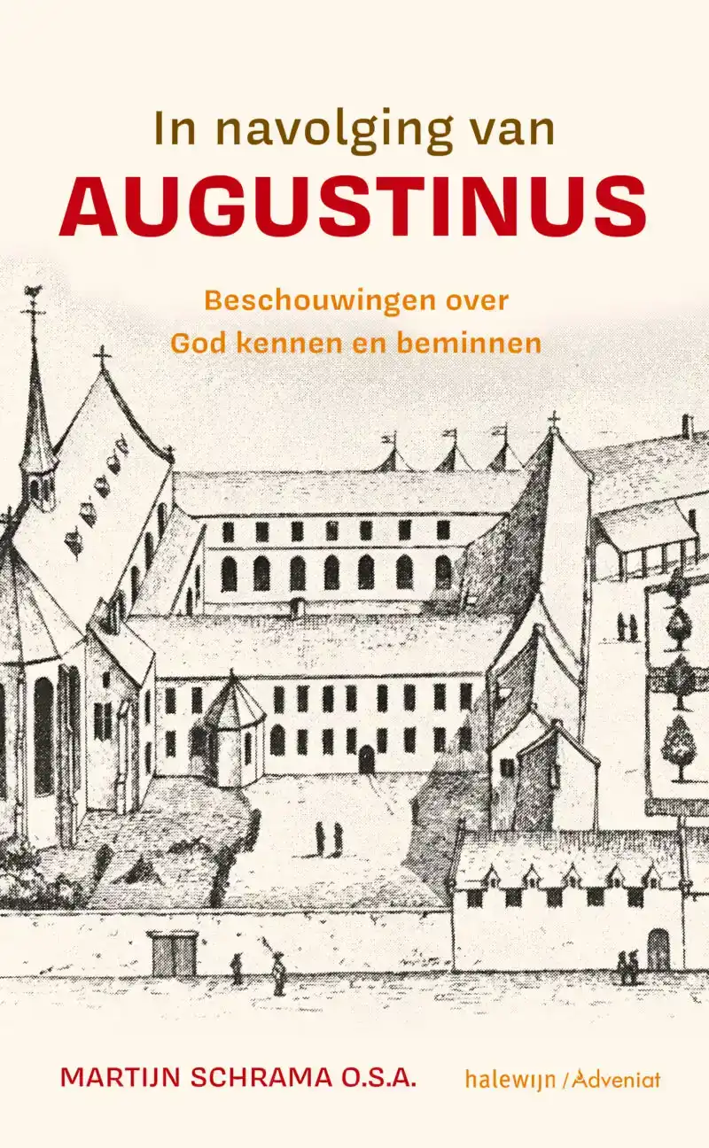 IN NAVOLGING VAN AUGUSTINUS