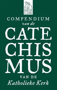 COMPENDIUM VAN DE CATECHISMUS
