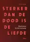STERKER DAN DE DOOD IS DE LIEFDE