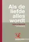ALS DE LIEFDE ALLES WORDT