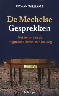 DE MECHELSE GESPREKKEN