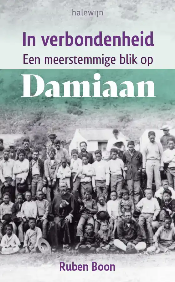 IN VERBONDENHEID. EEN MEERSTEMMIGE BLIK OP DAMIAAN