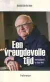 EEN VREUGDEVOLLE TIJD. VEERTIGDAGENTIJD EN GOEDE WEEK