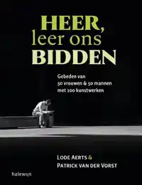 HEER, LEER ONS BIDDEN