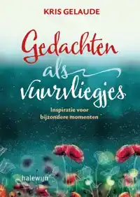 GEDACHTEN ALS VUURVLIEGJES