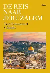 DE REIS NAAR JERUZALEM