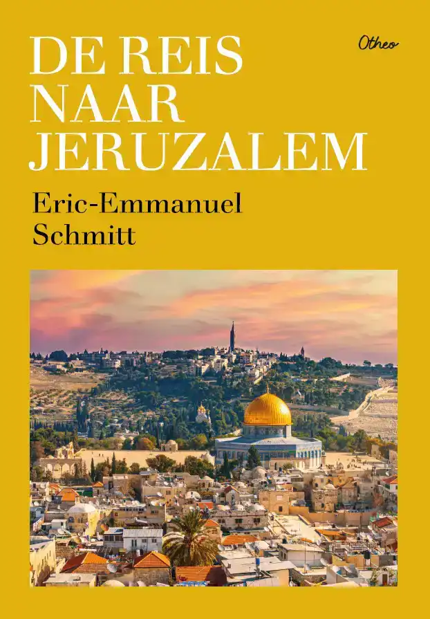 DE REIS NAAR JERUZALEM