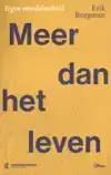 MEER DAN HET LEVEN