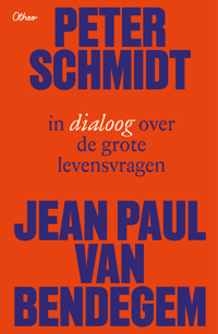 PETER SCHMIDT EN JEAN-PAUL VAN BENDEGEM IN DIALOOG OVER GROT