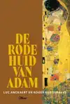 DE RODE HUID VAN ADAM