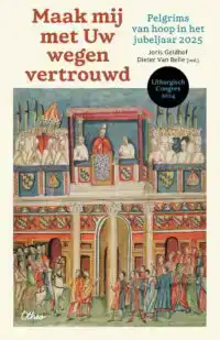 MAAK MIJ MET UW WEGEN VERTROUWD. VERSLAGBOEK LITURGISCH CONG