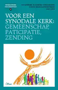VOOR EEN SYNODALE KERK: GEMEENSCHAP, PARTICIPATIE, ZENDING