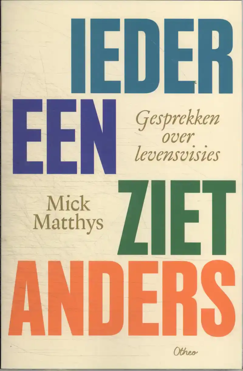 IEDEREEN ZIET ANDERS