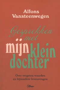 GESPREKKEN MET MIJN KLEINDOCHTER