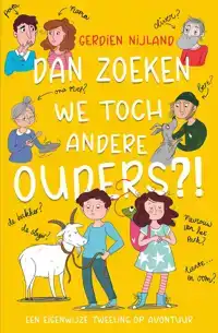 DAN ZOEKEN WE TOCH ANDERE OUDERS?