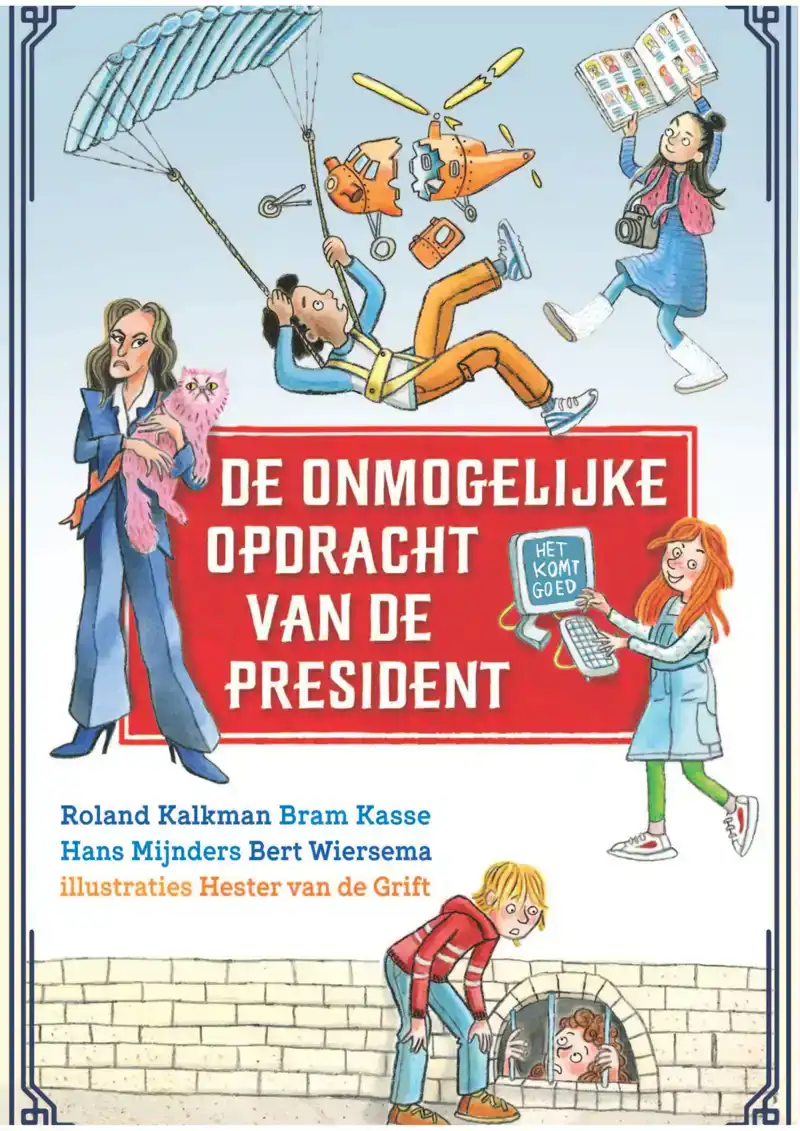 DE ONMOGELIJKE OPDRACHT VAN DE PRESIDENT