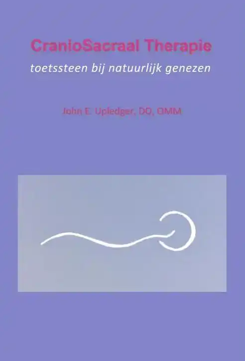 CRANIOSACRAAL THERAPIE: TOETSSTEEN BIJ NATUURLIJK GENEZEN