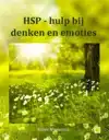 HSP - HULP BIJ DENKEN EN EMOTIES