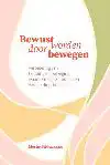 BEWUST WORDEN DOOR BEWEGEN