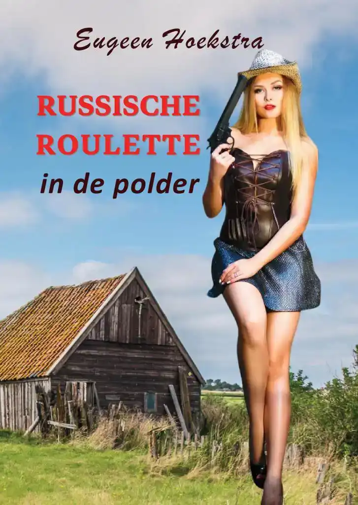 RUSSISCHE ROULETTE IN DE POLDER