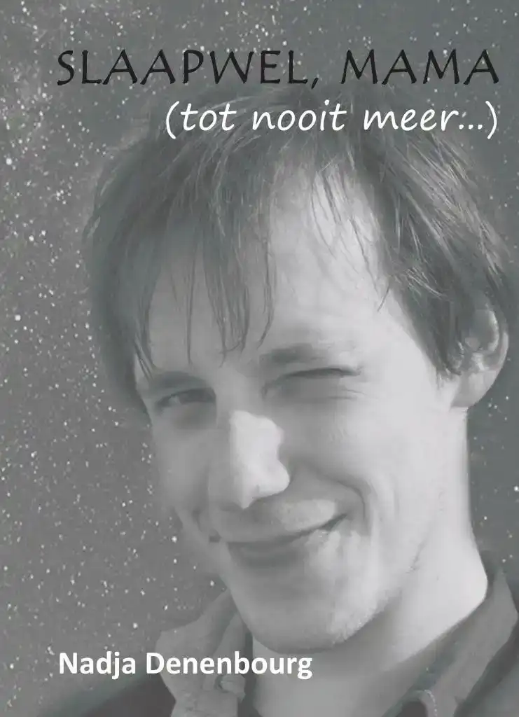 SLAAPWEL, MAMA (TOT NOOIT MEER...)